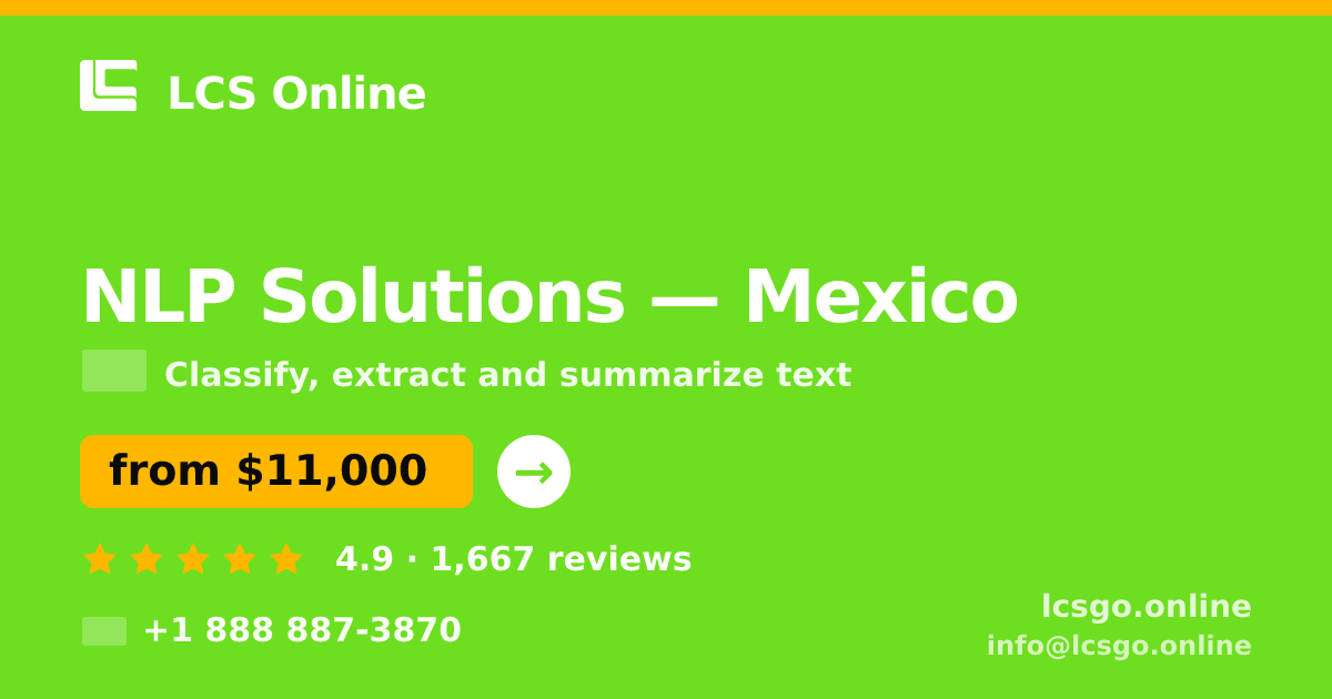 NLP Solutions in Mexico — from $11,000, rated 4.9/5 by 1667 clients. LCS Online.