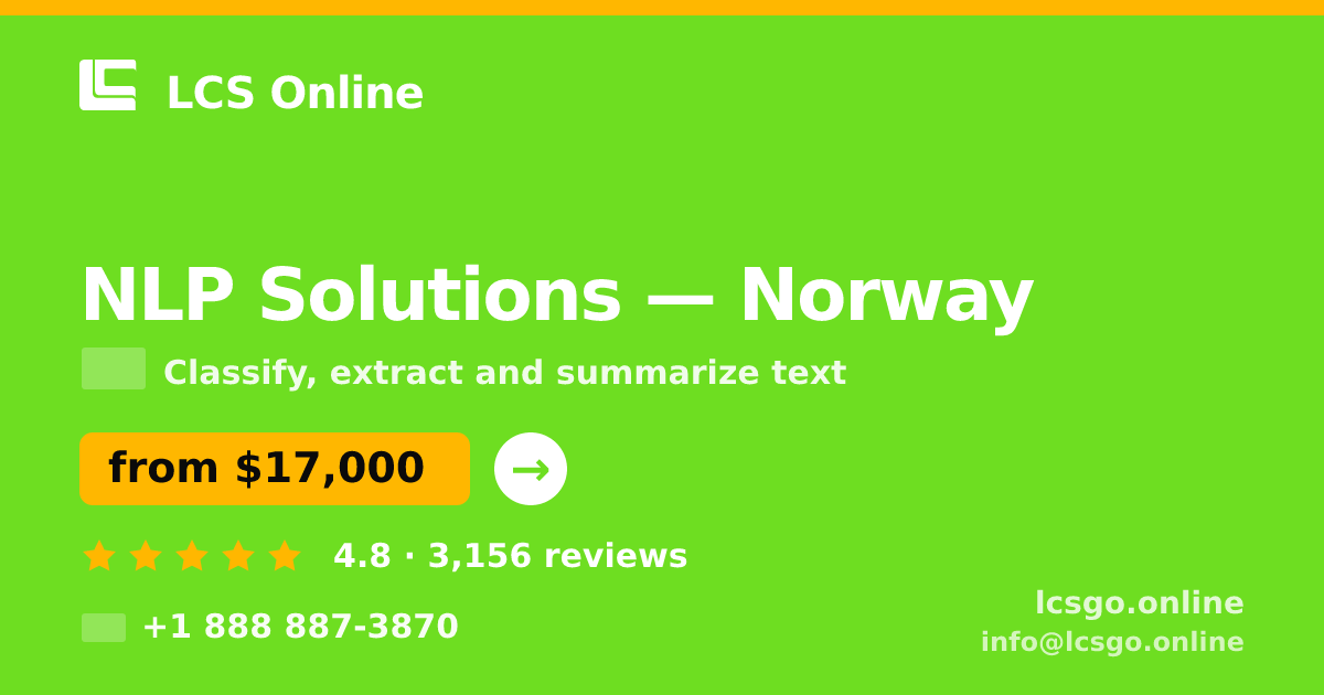 NLP Solutions in Norway — from $17,000, rated 4.8/5 by 3156 clients. LCS Online.