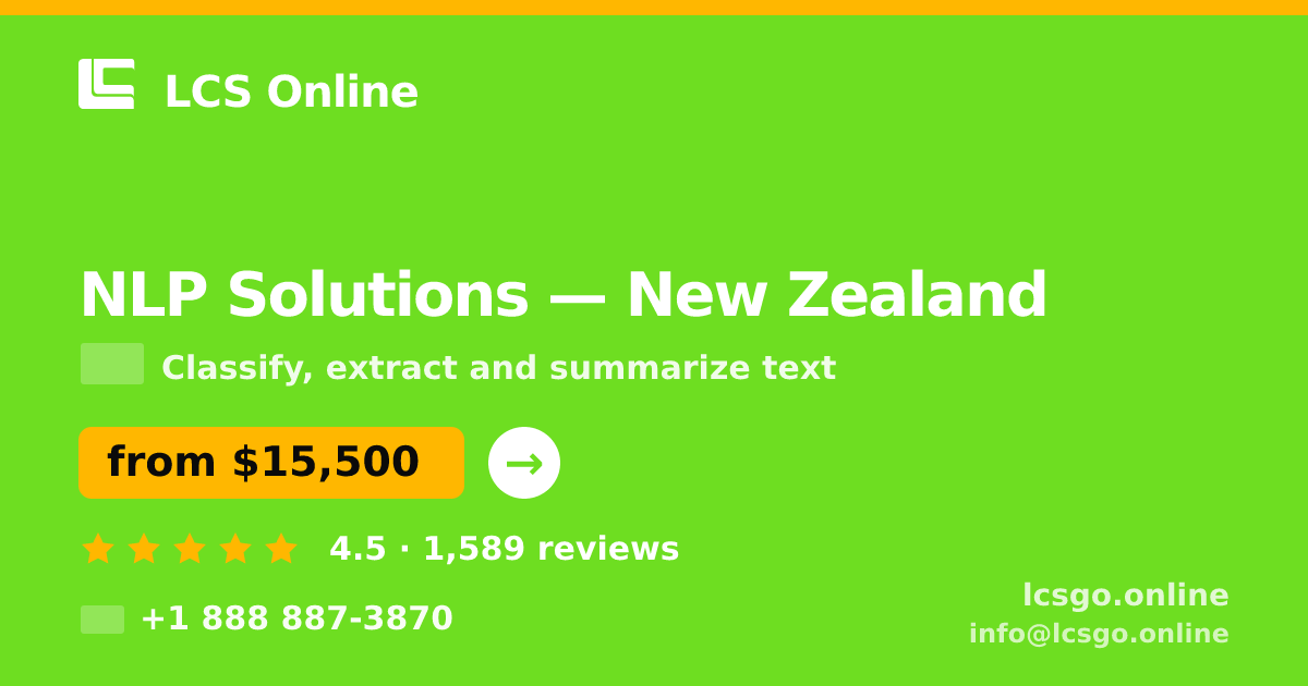 NLP Solutions in New Zealand — from $15,500, rated 4.5/5 by 1589 clients. LCS Online.