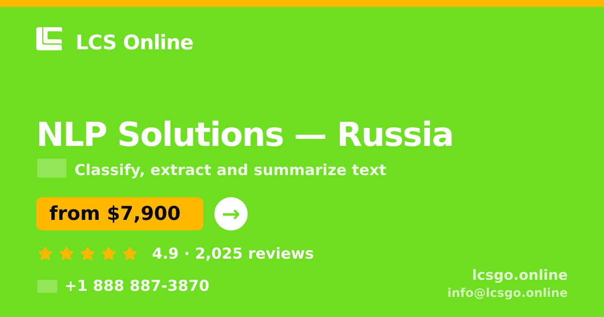 NLP Solutions in Russia — from $7,900, rated 4.9/5 by 2025 clients. LCS Online.