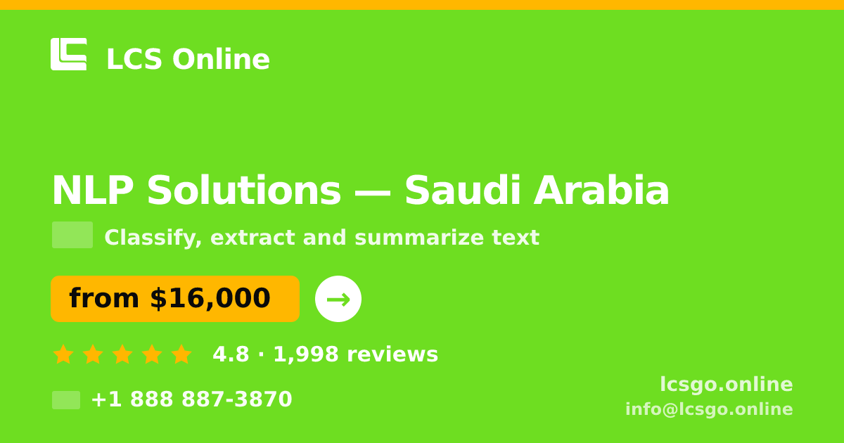 NLP Solutions in Saudi Arabia — from $16,000, rated 4.8/5 by 1998 clients. LCS Online.