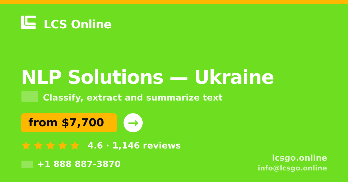 NLP Solutions in Ukraine — from $7,700, rated 4.6/5 by 1146 clients. LCS Online.