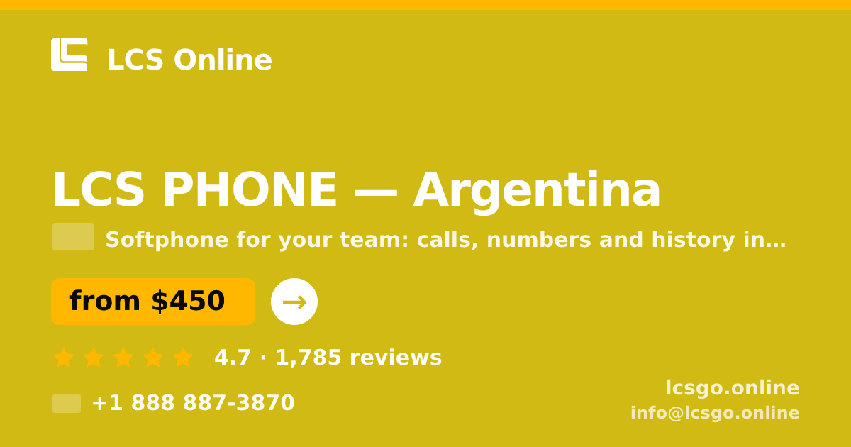 LCS PHONE in Argentina — from $450/mo, rated 4.7/5 by 1785 clients. LCS Online.