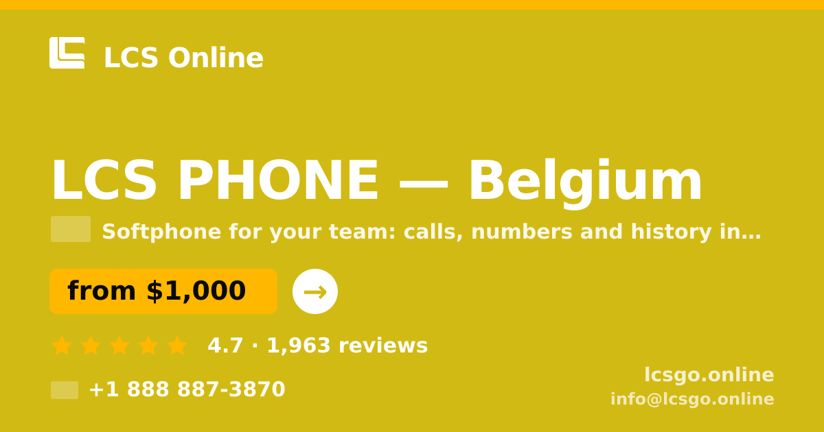LCS PHONE in Belgium — from $1,000/mo, rated 4.7/5 by 1963 clients. LCS Online.