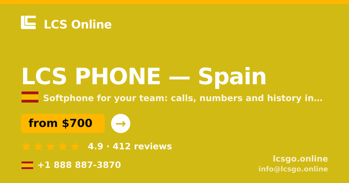 LCS PHONE in Spain — from $700/mo, rated 4.9/5 by 412 clients. LCS Online.