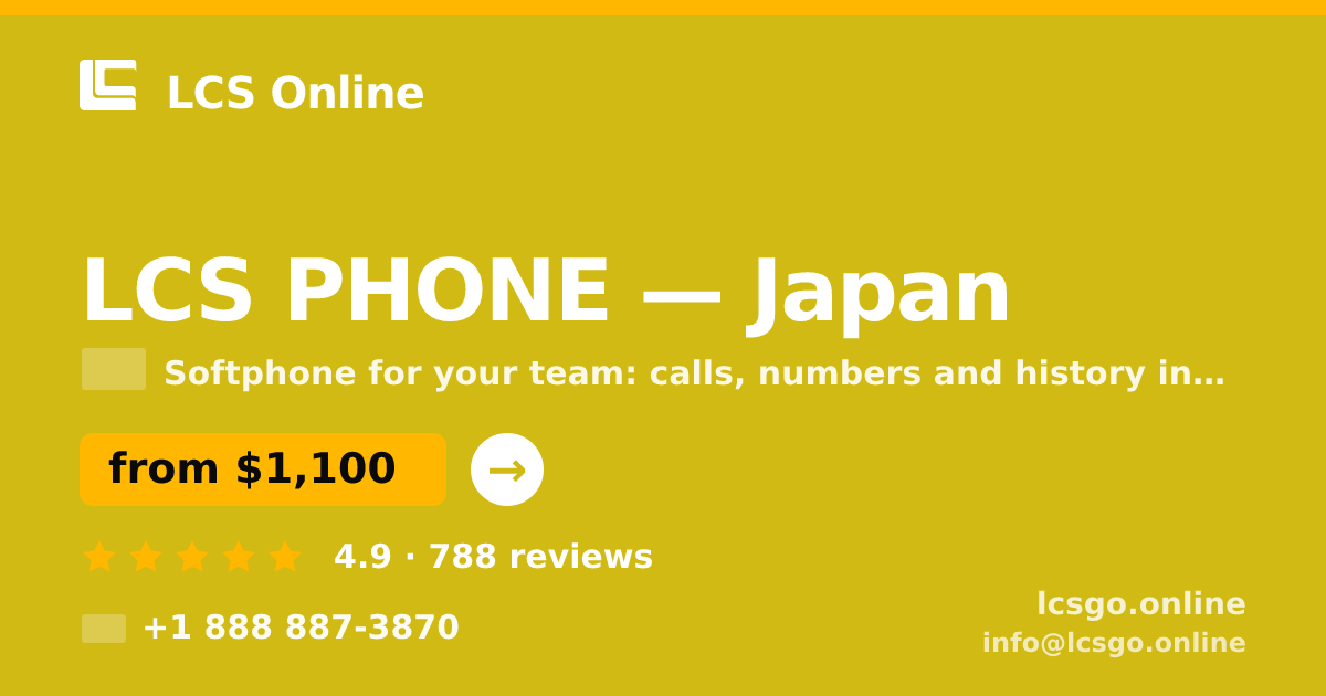 LCS PHONE in Japan — from $1,100/mo, rated 4.9/5 by 788 clients. LCS Online.
