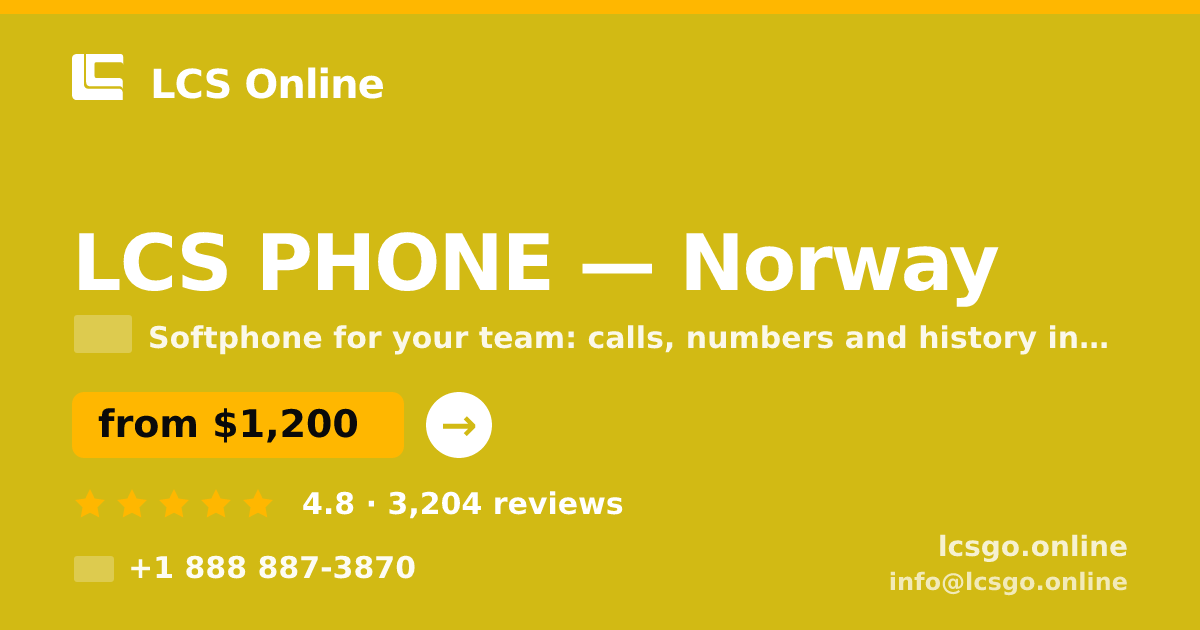 LCS PHONE in Norway — from $1,200/mo, rated 4.8/5 by 3204 clients. LCS Online.
