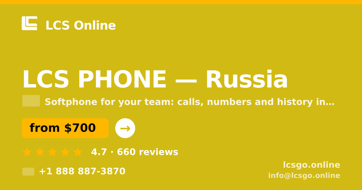 LCS PHONE in Russia — from $700/mo, rated 4.7/5 by 660 clients. LCS Online.