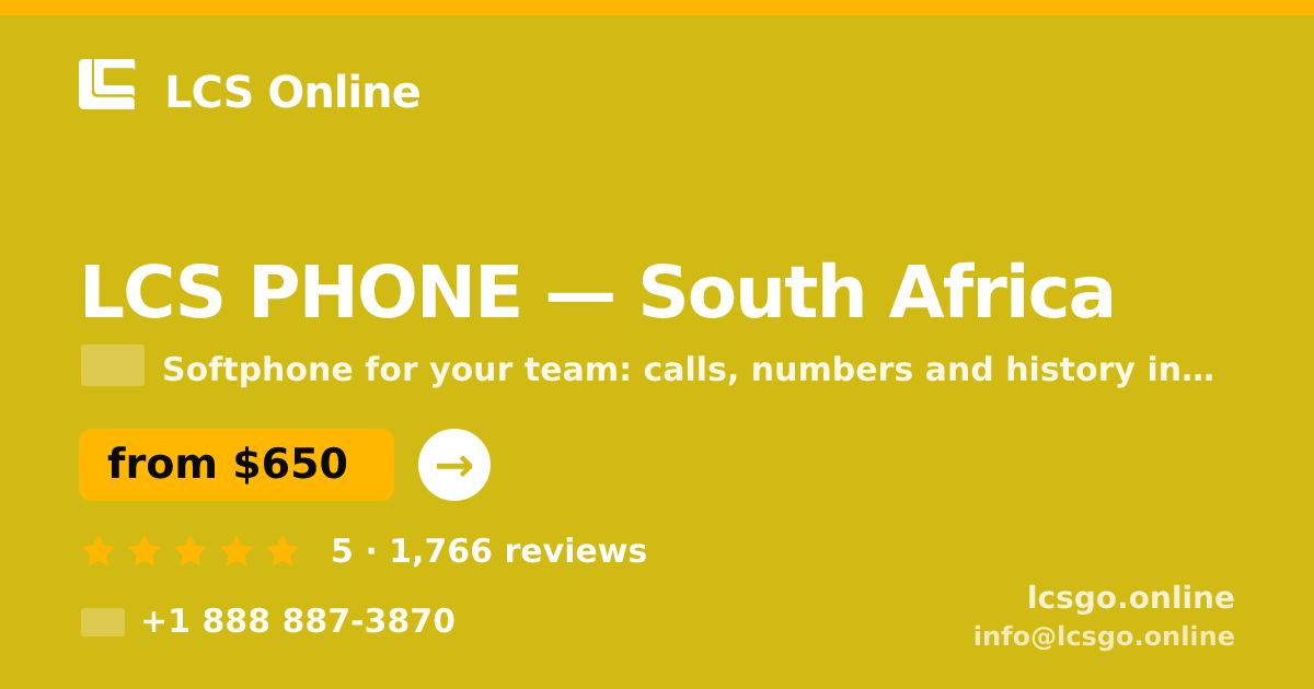 LCS PHONE in Johannesburg — from $600/mo, rated 4.7/5 by 2495 clients. LCS Online.