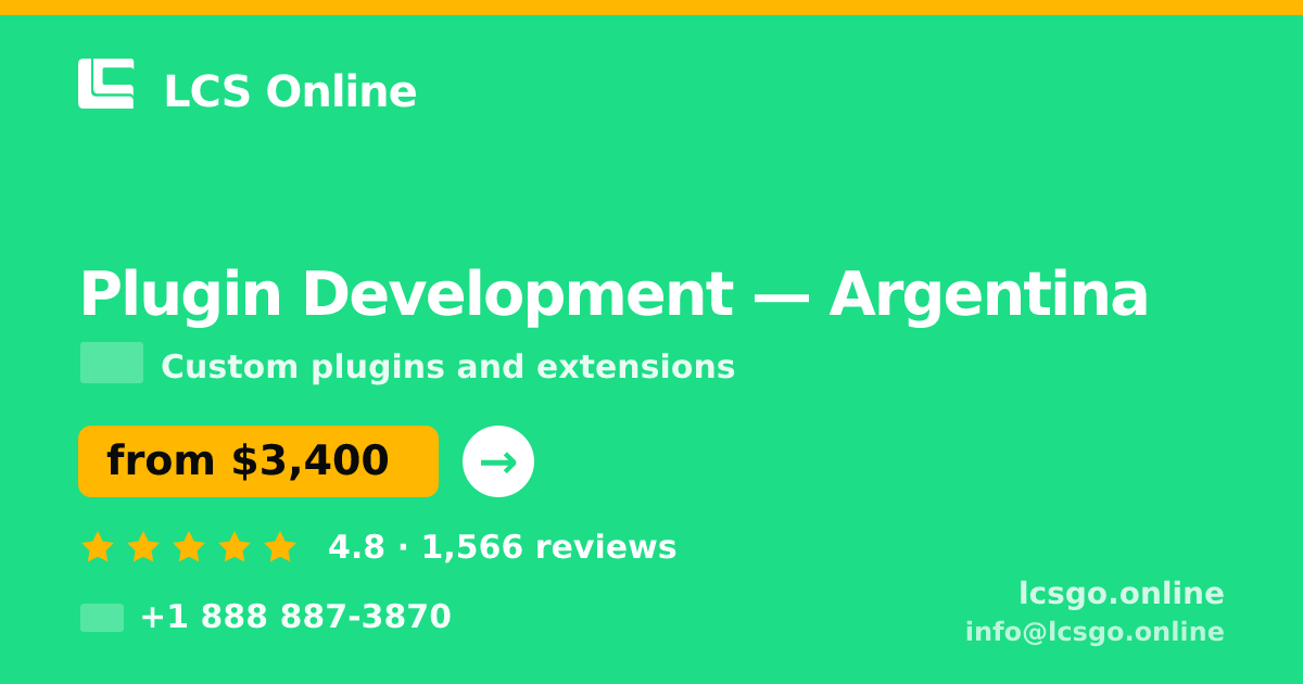 Plugin Development in Argentina — from $3,400, rated 4.8/5 by 1566 clients. LCS Online.