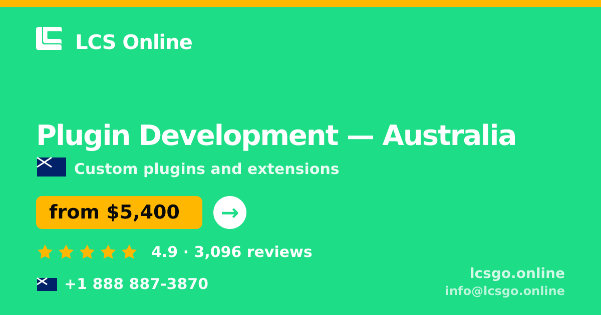 Plugin Development in Australia — from $5,400, rated 4.9/5 by 3096 clients. LCS Online.