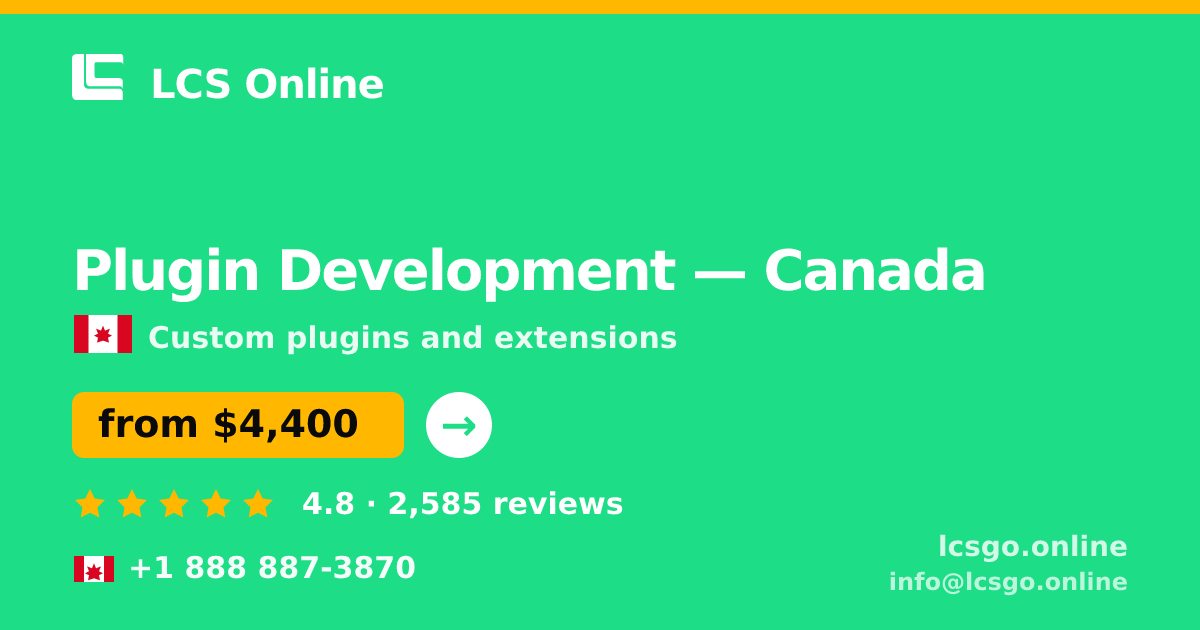 Plugin Development in Canada — from $4,400, rated 4.8/5 by 2585 clients. LCS Online.