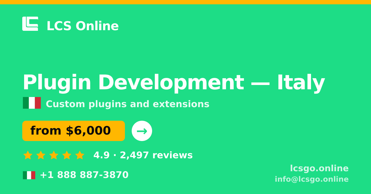 Plugin Development in Italy — from $6,000, rated 4.9/5 by 2497 clients. LCS Online.