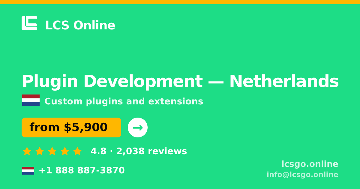 Plugin Development in The Hague — from $6,900, rated 5/5 by 1747 clients. LCS Online.