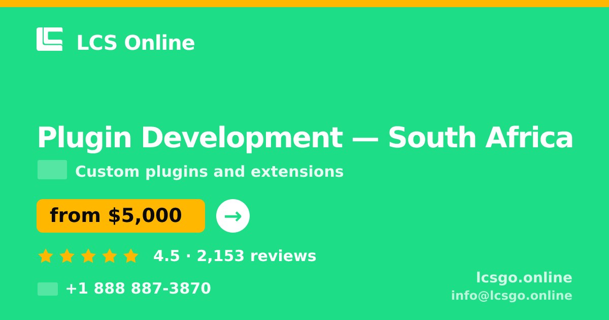 Plugin Development in South Africa — from $5,000, rated 4.5/5 by 2153 clients. LCS Online.