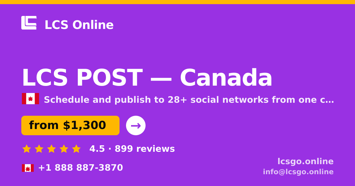 LCS POST in Canada — from $1,300/mo, rated 4.5/5 by 899 clients. LCS Online.