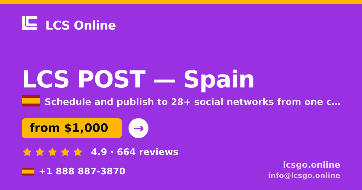 LCS POST in Spain — from $1,000/mo, rated 4.9/5 by 664 clients. LCS Online.