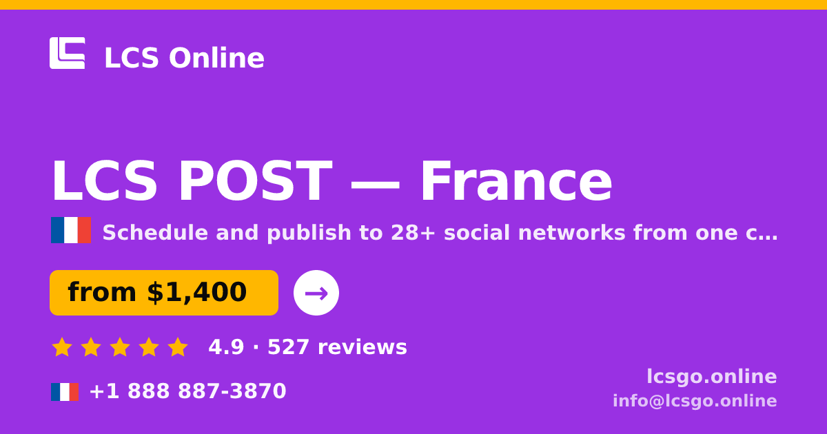 LCS POST in France — from $1,400/mo, rated 4.9/5 by 527 clients. LCS Online.