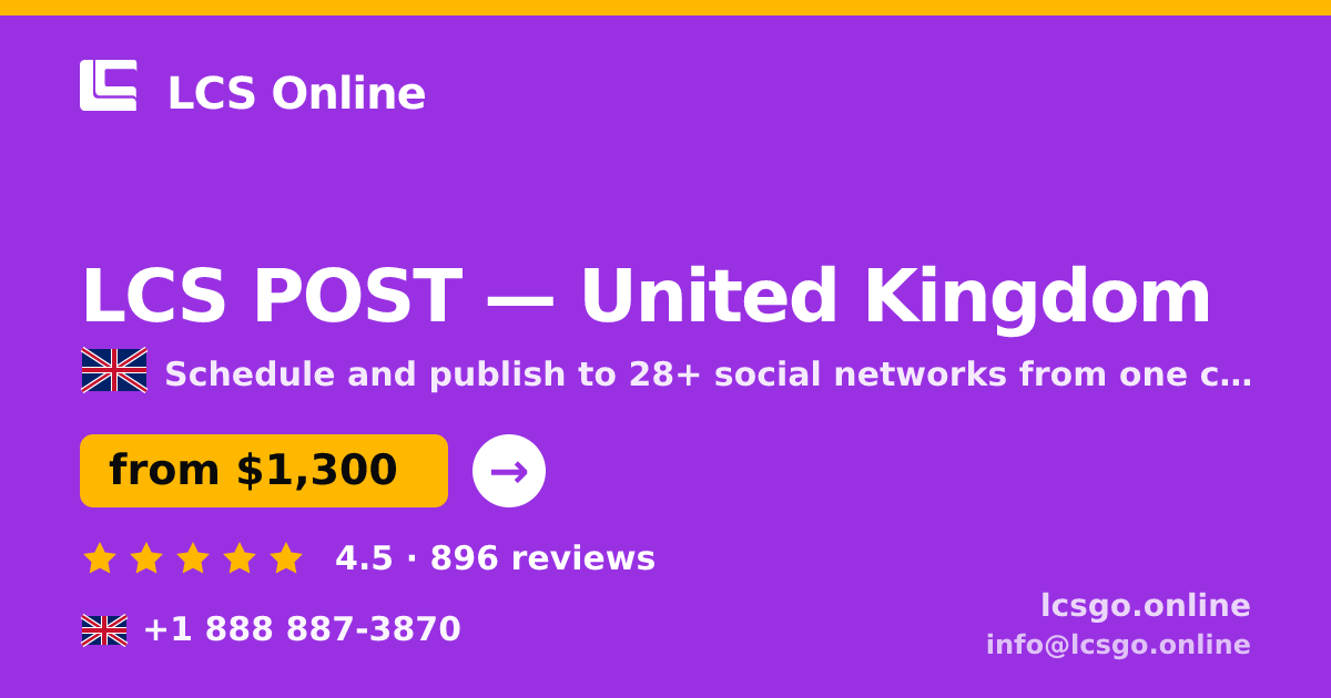 LCS POST in United Kingdom — from $1,300/mo, rated 4.5/5 by 896 clients. LCS Online.