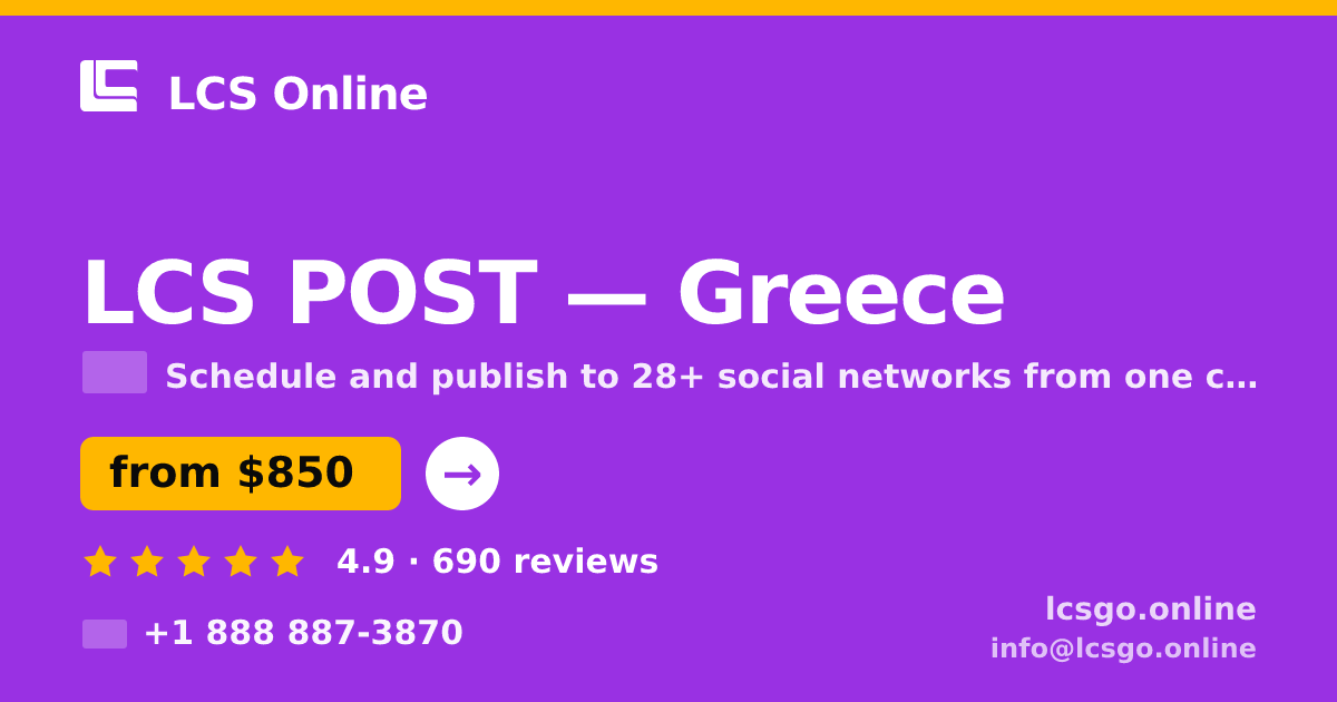 LCS POST in Greece — from $850/mo, rated 4.9/5 by 690 clients. LCS Online.