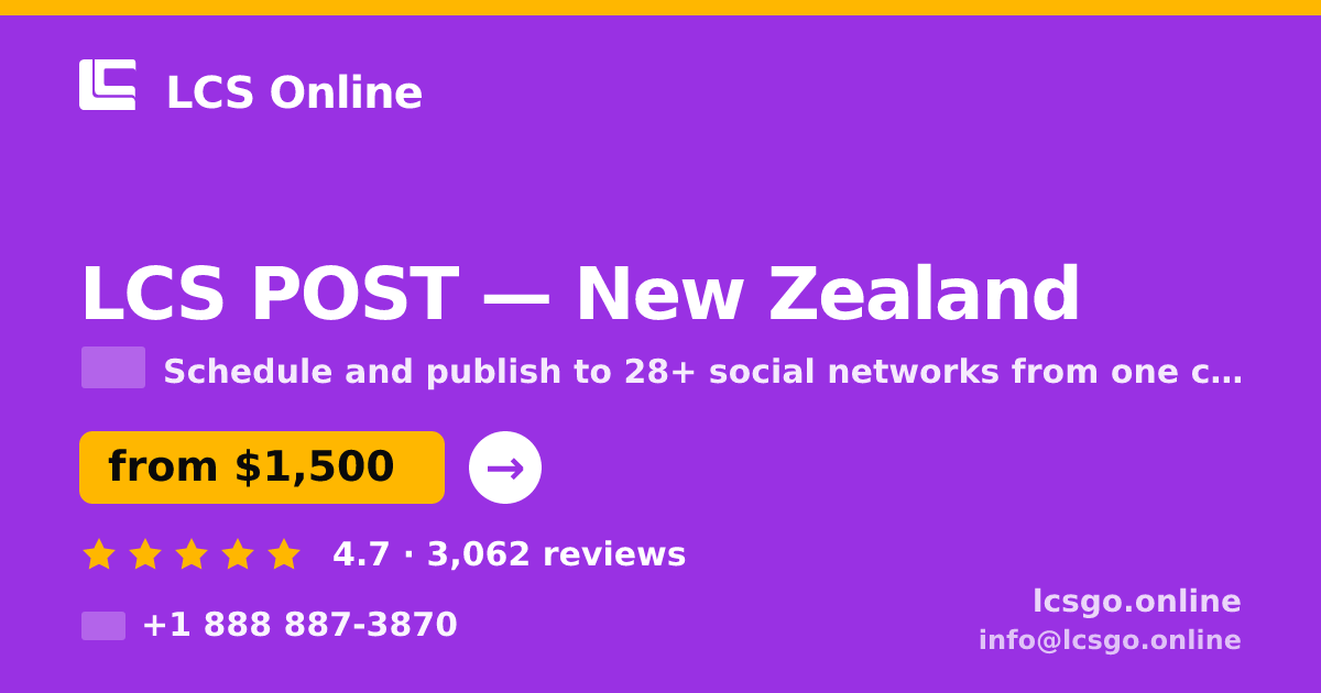 LCS POST in New Zealand — from $1,500/mo, rated 4.7/5 by 3062 clients. LCS Online.