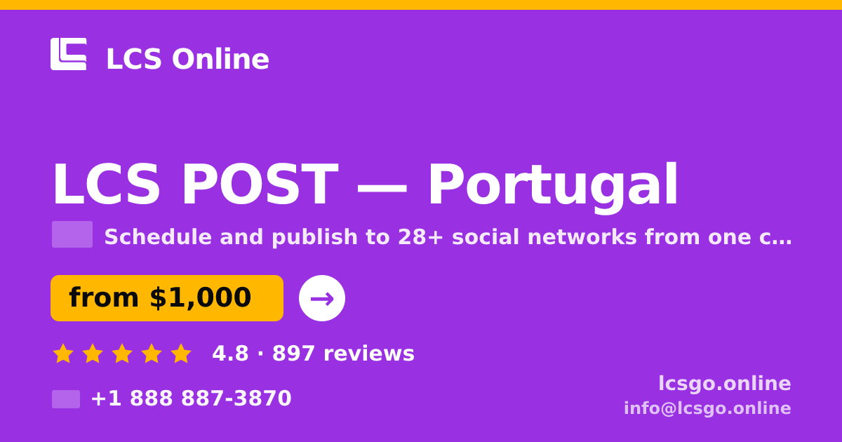 LCS POST in Portugal — from $1,000/mo, rated 4.8/5 by 897 clients. LCS Online.