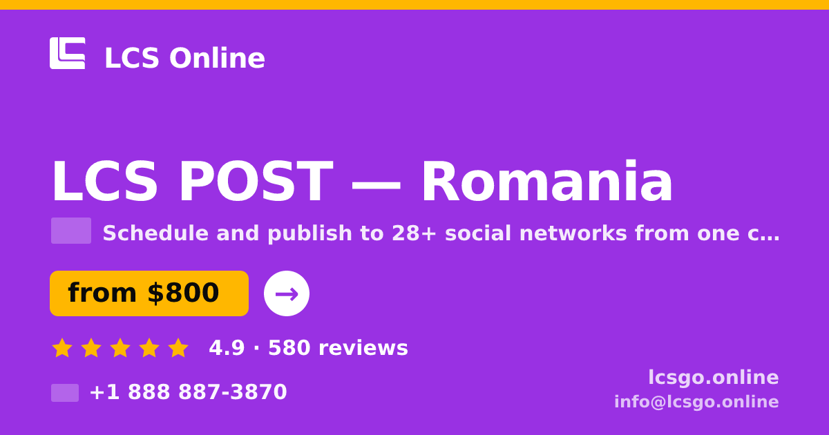 LCS POST in Romania — from $800/mo, rated 4.9/5 by 580 clients. LCS Online.