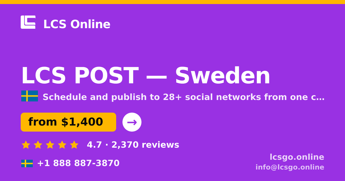 LCS POST in Sweden — from $1,400/mo, rated 4.7/5 by 2370 clients. LCS Online.