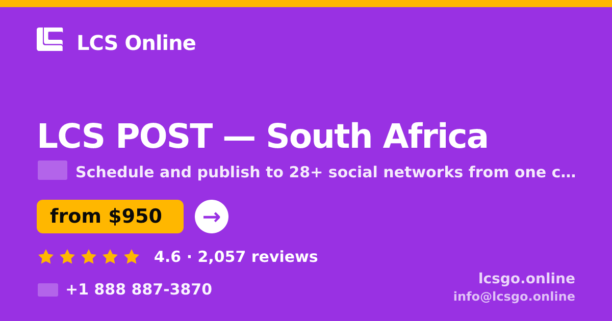 LCS POST in South Africa — from $950/mo, rated 4.6/5 by 2057 clients. LCS Online.