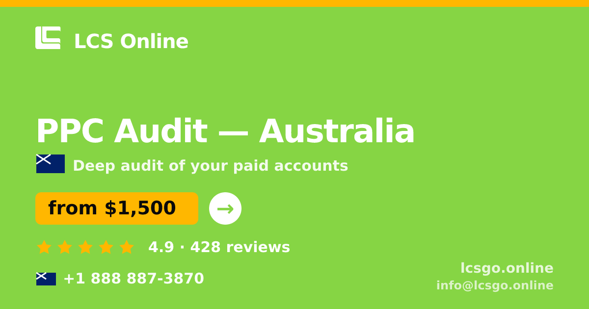 PPC Audit in Australia — from $1,500, rated 4.9/5 by 428 clients. LCS Online.