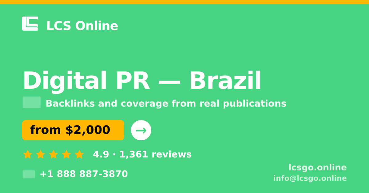 Digital PR in Brazil — from $2,000/mo, rated 4.9/5 by 1361 clients. LCS Online.