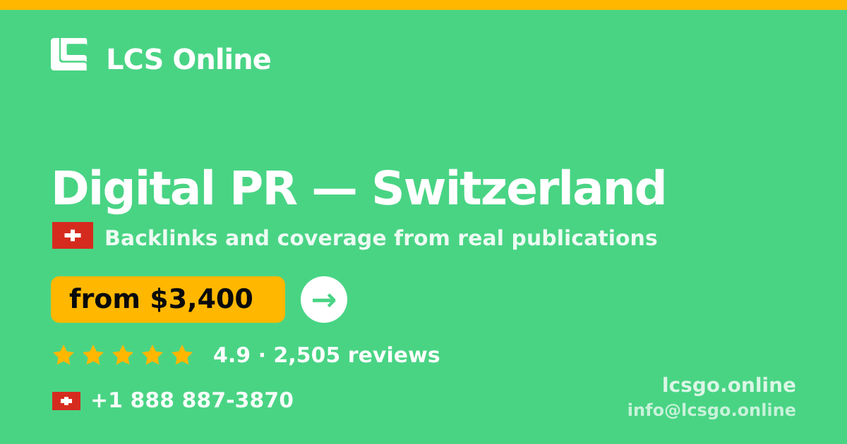 Digital PR in Zürich — from $3,700/mo, rated 4.6/5 by 3222 clients. LCS Online.
