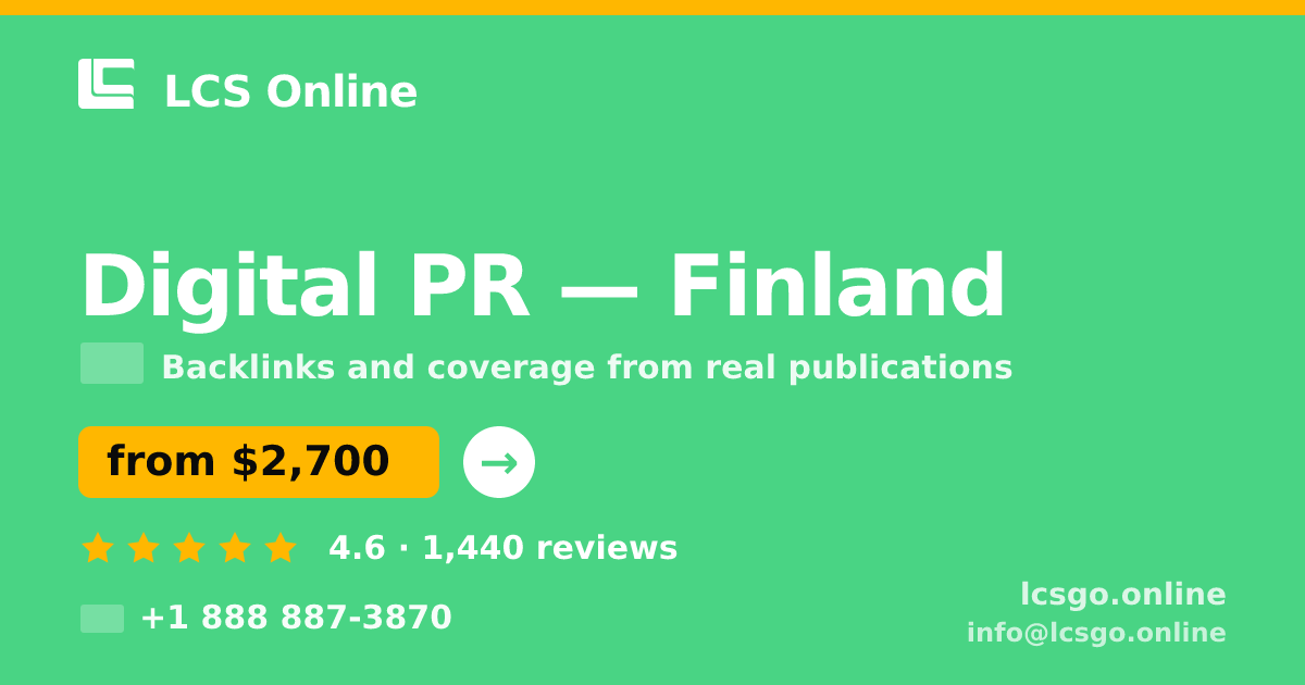 Digital PR in Finland — from $2,700/mo, rated 4.6/5 by 1440 clients. LCS Online.