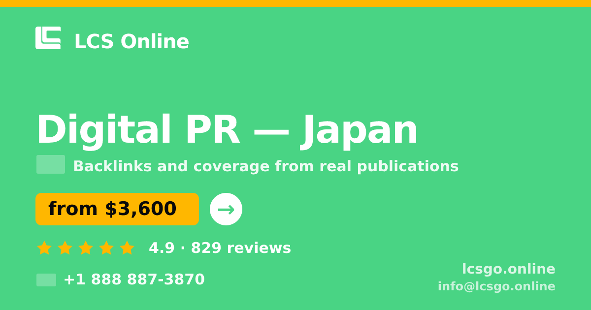 Digital PR in Japan — from $3,600/mo, rated 4.9/5 by 829 clients. LCS Online.