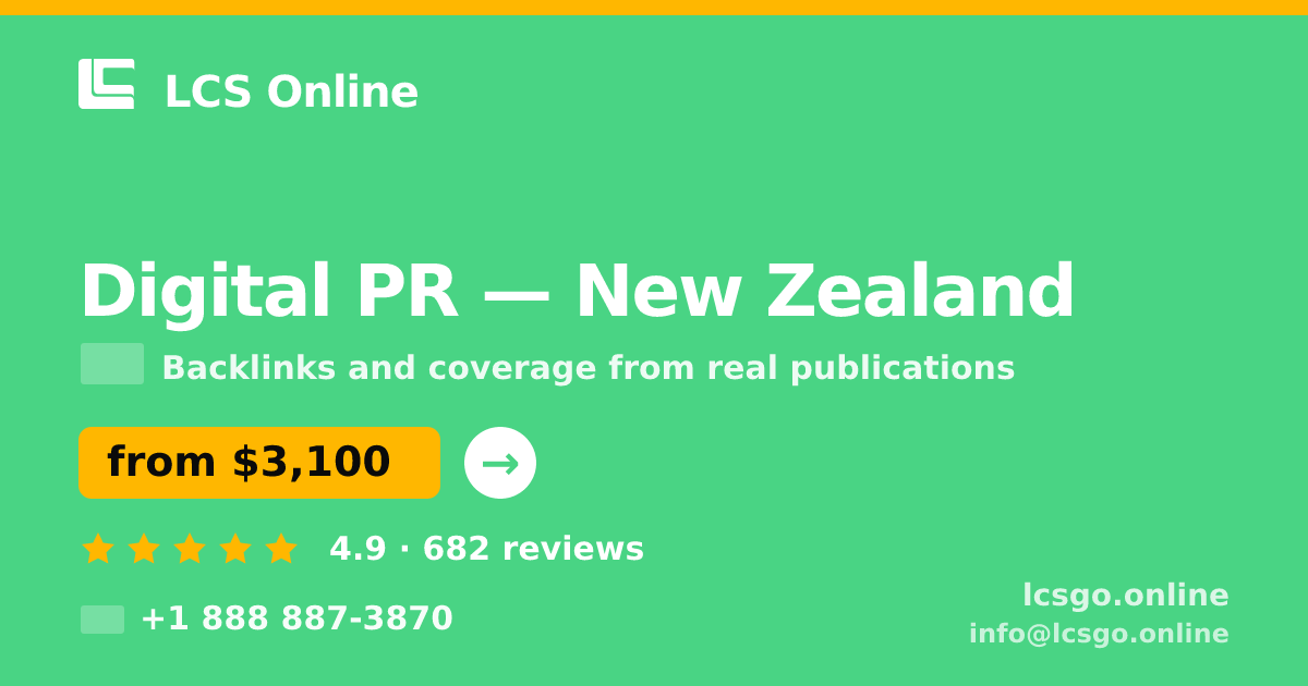 Digital PR in New Zealand — from $3,100/mo, rated 4.9/5 by 682 clients. LCS Online.