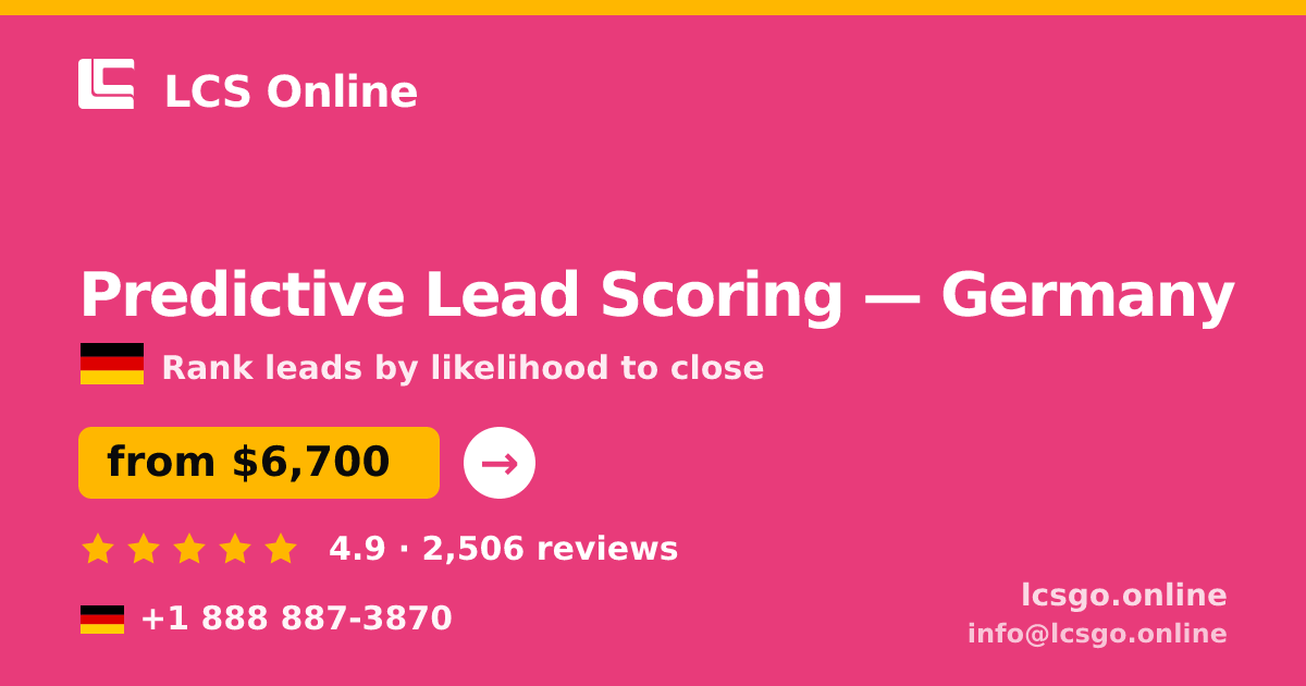 Predictive Lead Scoring in Munich — from $7,900, rated 4.7/5 by 2035 clients. LCS Online.