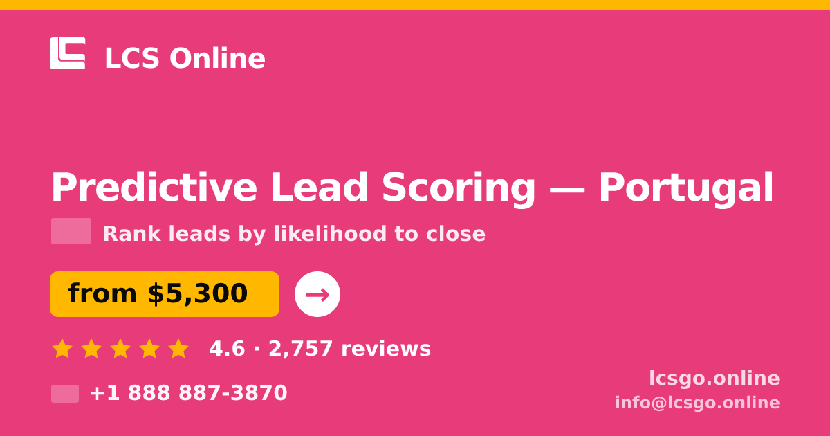 Predictive Lead Scoring in Porto — from $3,900, rated 4.8/5 by 2631 clients. LCS Online.