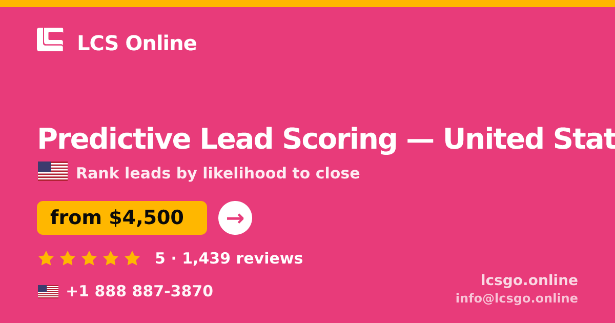 Predictive Lead Scoring in Charlotte — from $5,000, rated 4.6/5 by 512 clients. LCS Online.