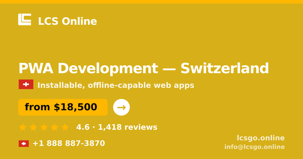 PWA Development in Basel — from $24,000, rated 4.7/5 by 2937 clients. LCS Online.