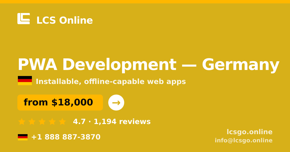 PWA Development in Germany — from $18,000, rated 4.7/5 by 1194 clients. LCS Online.