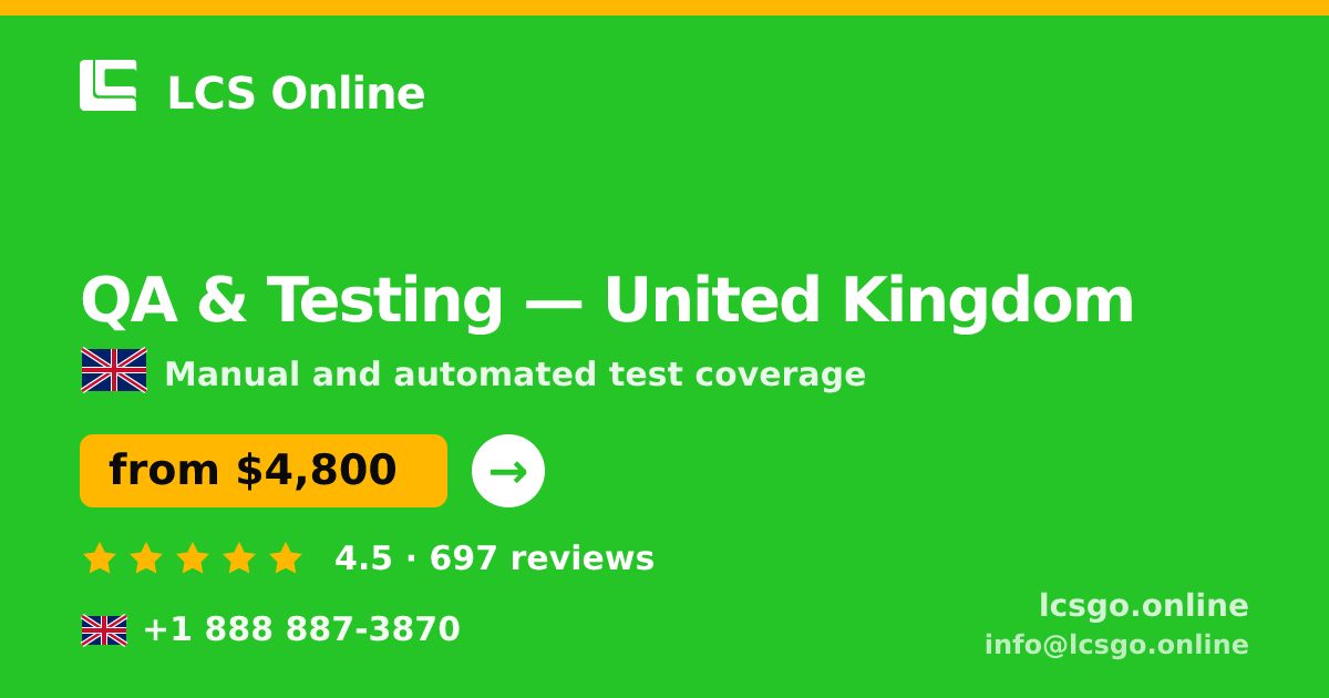 QA & Testing in United Kingdom — from $4,800, rated 4.5/5 by 697 clients. LCS Online.