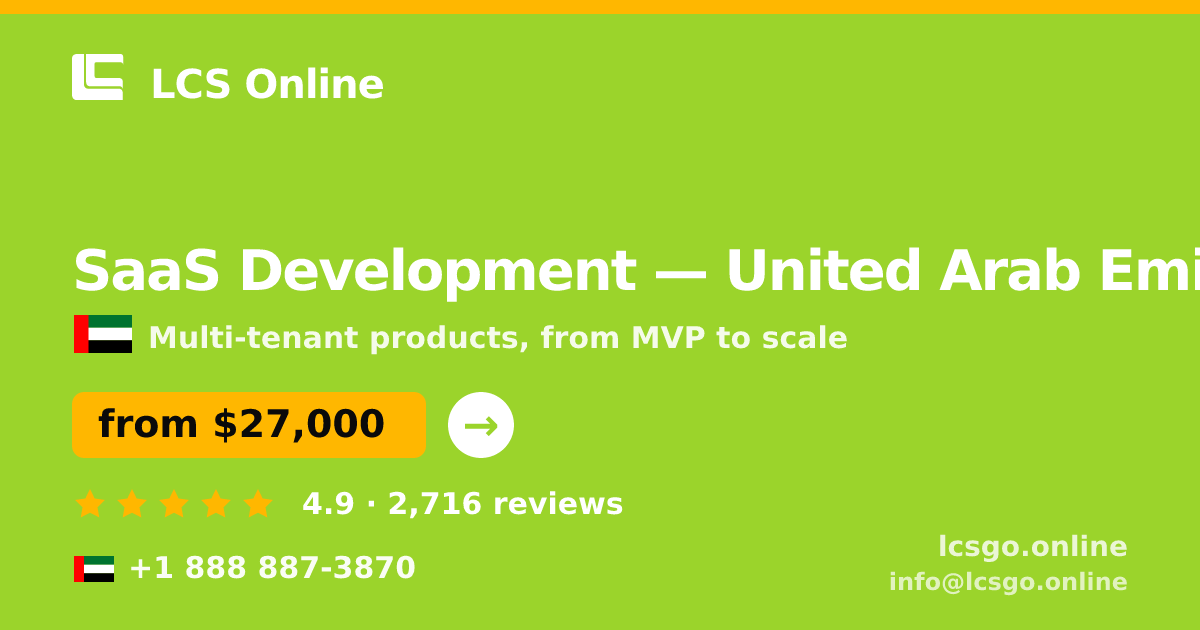 SaaS Development in United Arab Emirates — from $27,000, rated 4.9/5 by 2716 clients. LCS Online.