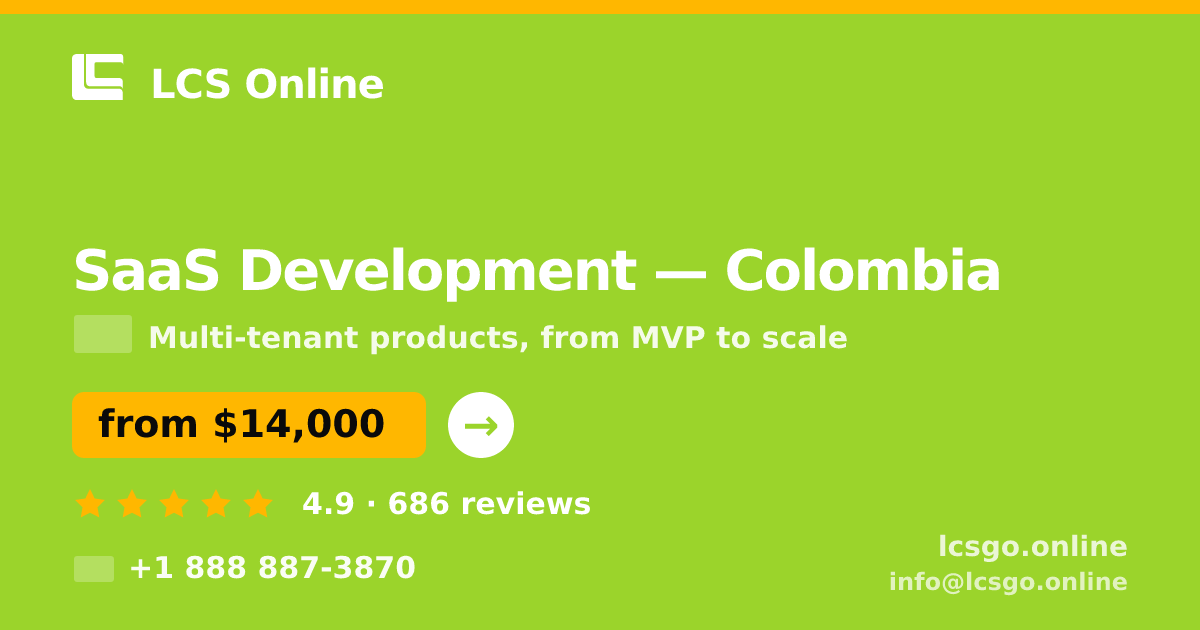 SaaS Development in Colombia — from $14,000, rated 4.9/5 by 686 clients. LCS Online.