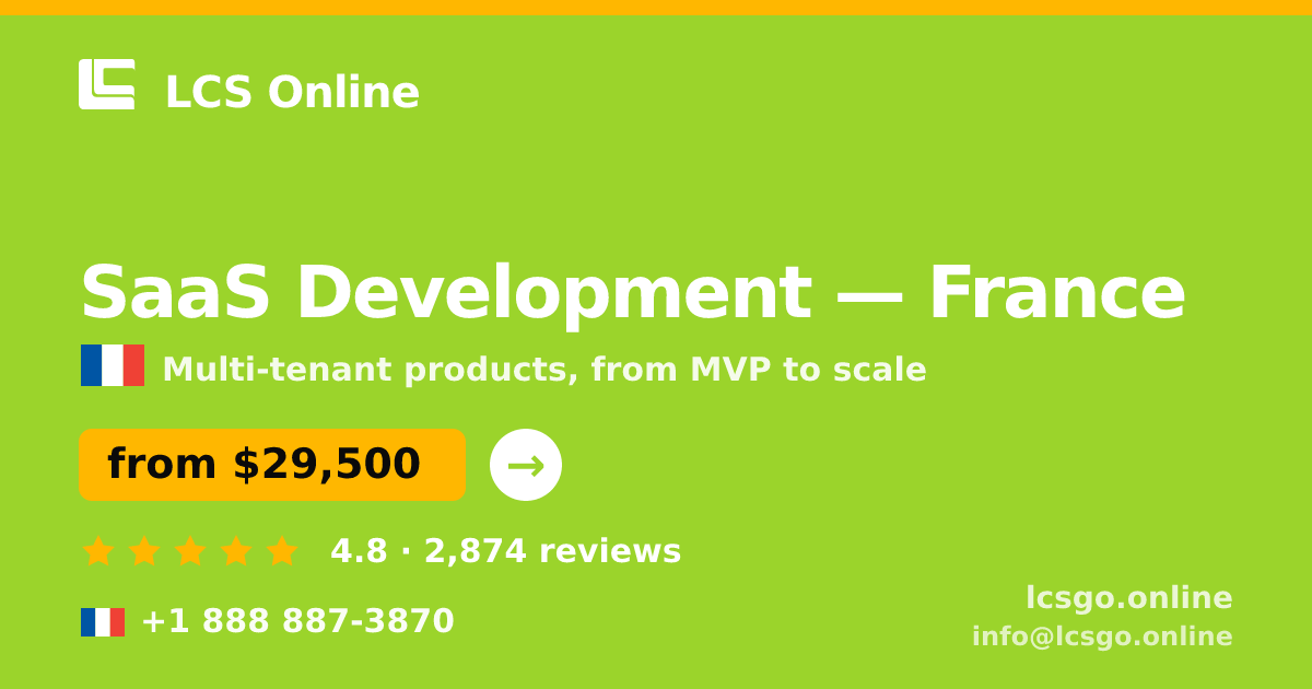 SaaS Development in France — from $29,500, rated 4.8/5 by 2874 clients. LCS Online.