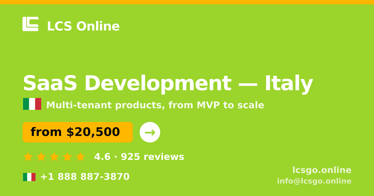 SaaS Development in Italy — from $20,500, rated 4.6/5 by 925 clients. LCS Online.