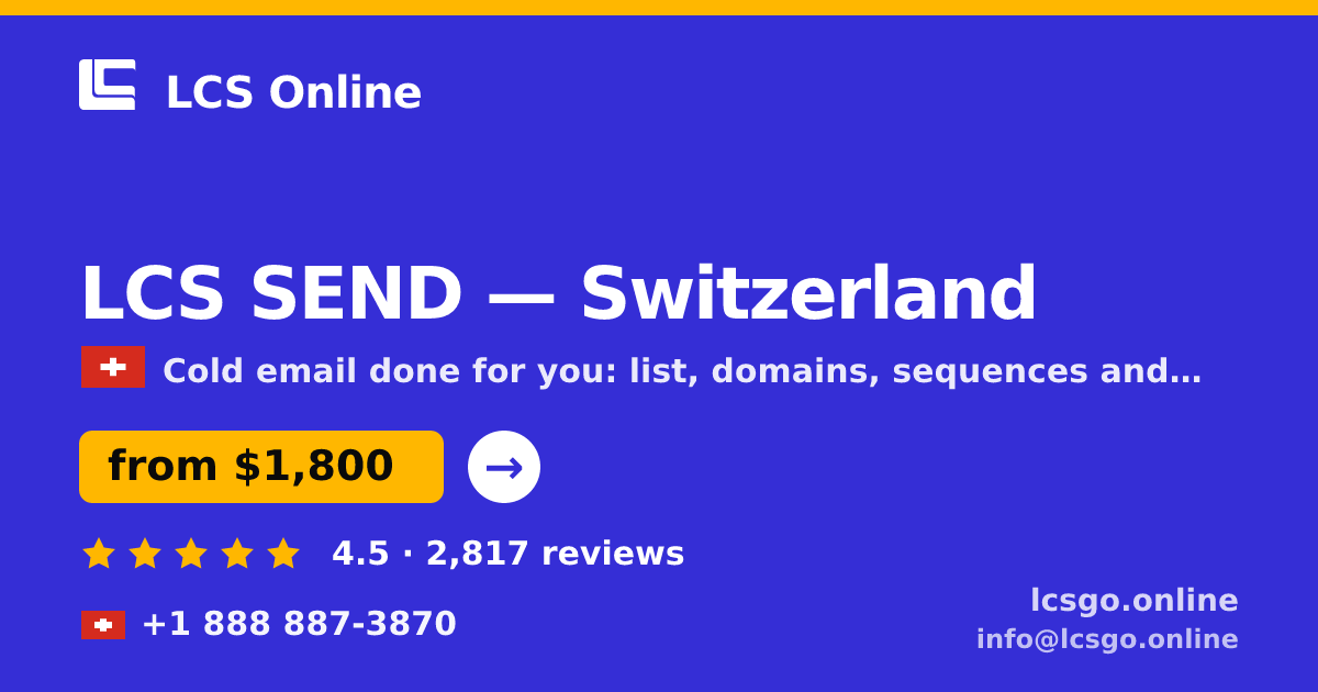 LCS SEND in Switzerland — from $1,800/mo, rated 4.5/5 by 2817 clients. LCS Online.