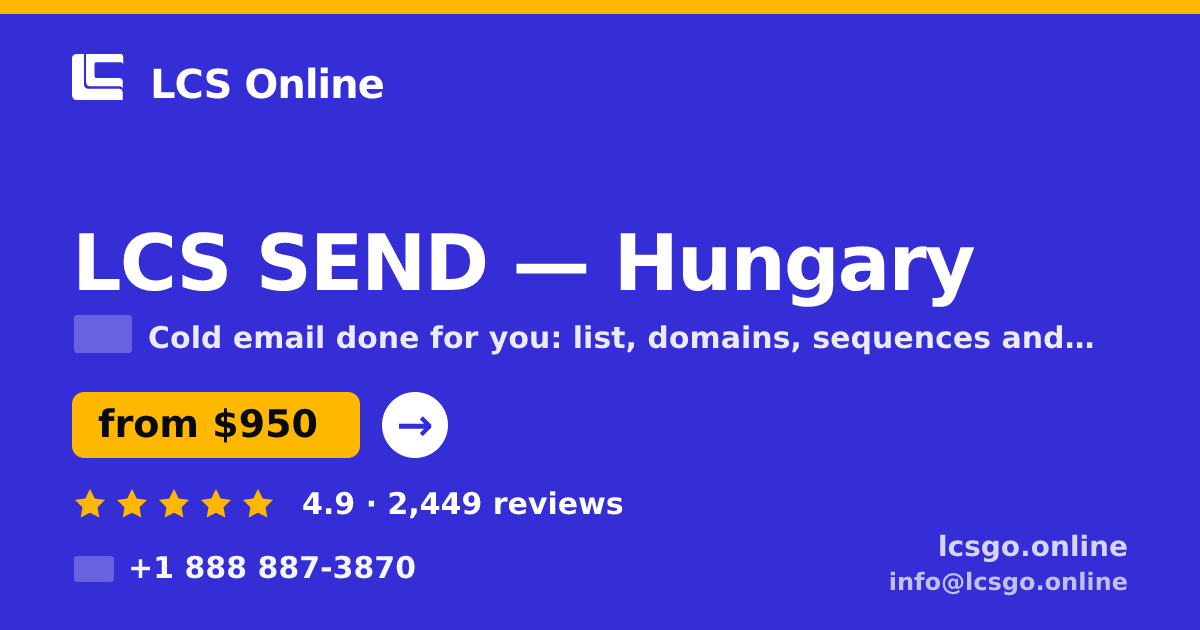 LCS SEND in Hungary — from $950/mo, rated 4.9/5 by 2449 clients. LCS Online.