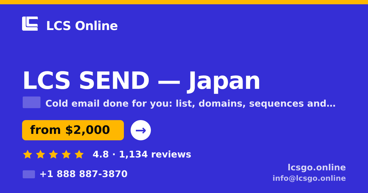 LCS SEND in Japan — from $2,000/mo, rated 4.8/5 by 1134 clients. LCS Online.