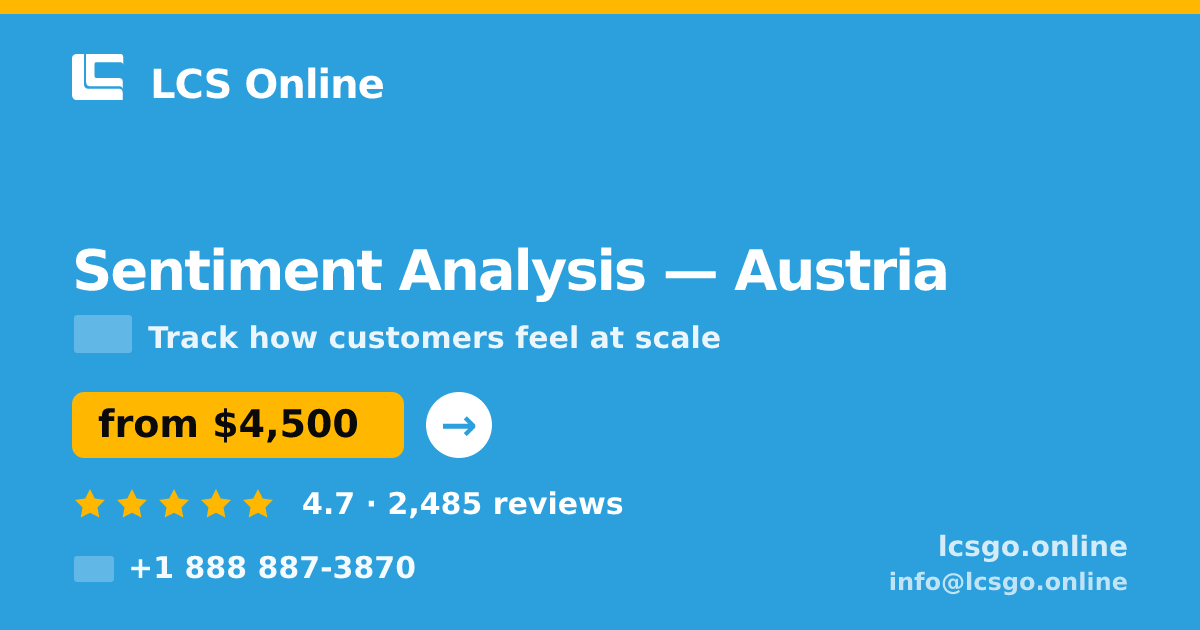 Sentiment Analysis in Graz — from $4,900, rated 4.5/5 by 2599 clients. LCS Online.