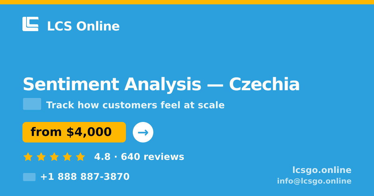Sentiment Analysis in Czechia — from $4,000, rated 4.8/5 by 640 clients. LCS Online.